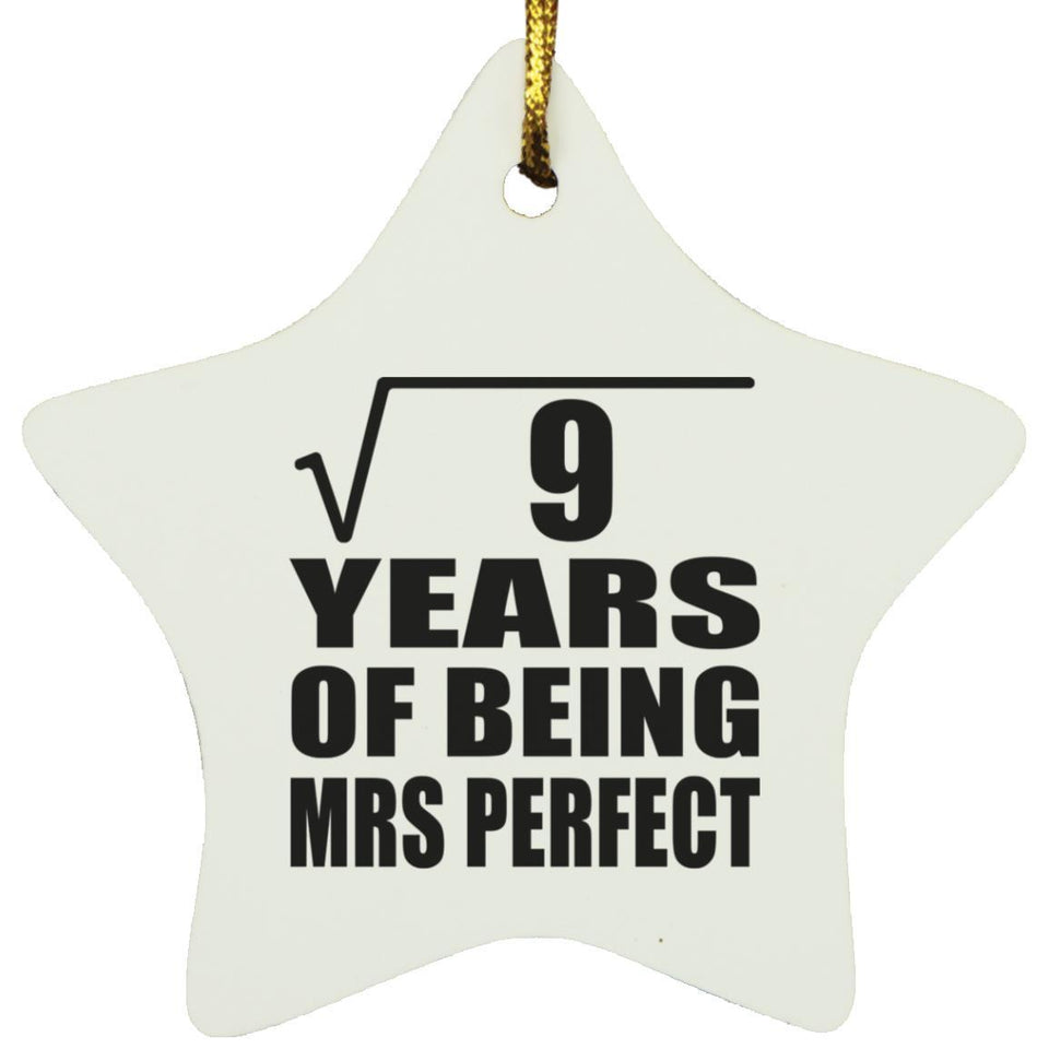 3rd Anniversary Square Root of 9 Years of Mrs Perfect - Star Ornament