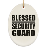 Blessed Security Guard - Oval Ornament
