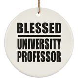 Blessed University Professor - Circle Ornament