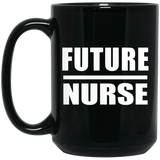Future Nurse - 15oz Coffee Mug Black
