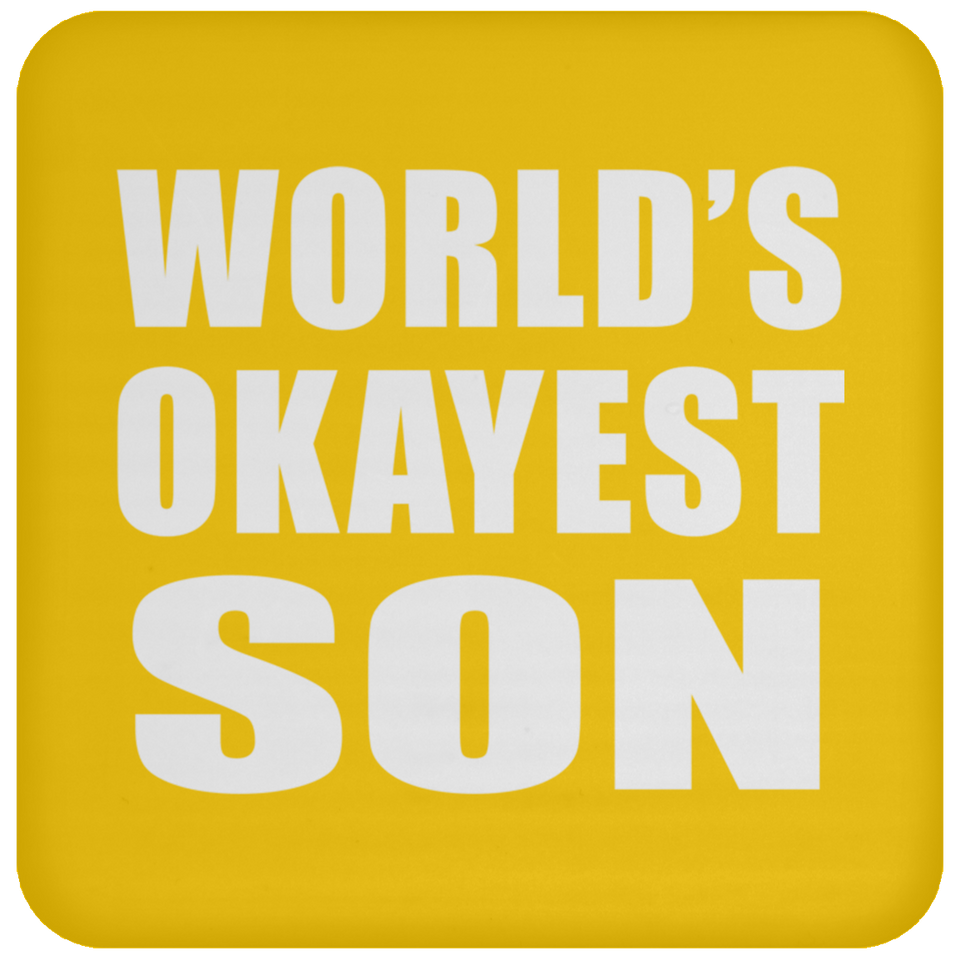 World's Okayest Son - Drink Coaster
