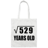 23rd Birthday Square Root of 529 Years Old - Tote Bag White