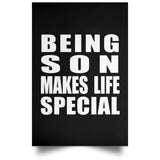 Being Son Makes Life Special - Poster Portrait