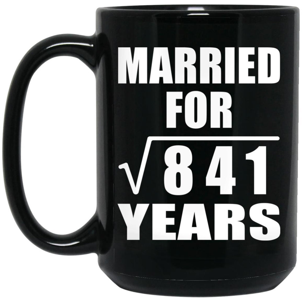 29th Anniversary Married For Square Root of 841 Years - 15oz Coffee Mug Black