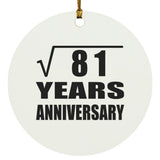 9th Anniversary Square Root of 81 Years Anniversary - Circle Ornament