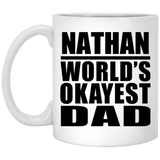 Nathan World's Okayest Dad - 11 Oz Coffee Mug