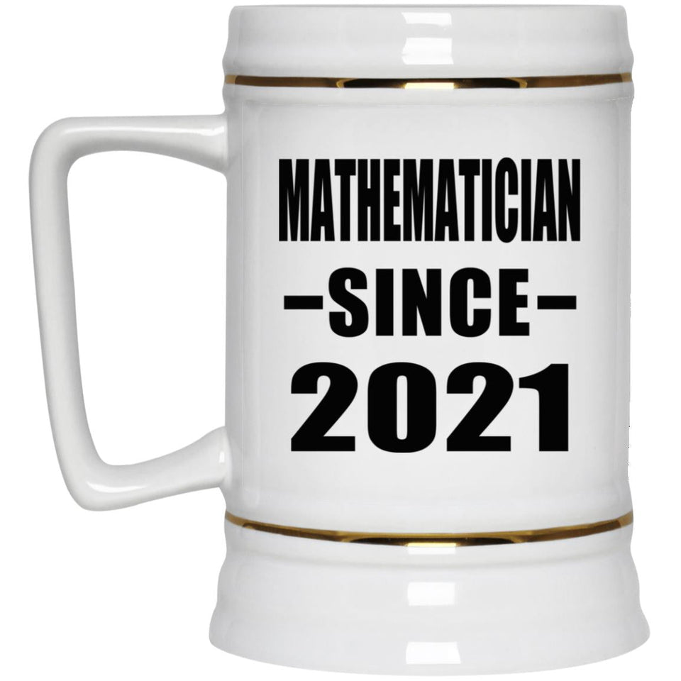 Mathematician Since 2021 - Beer Stein