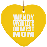 Wendy World's Okayest Mom - Heart Ornament