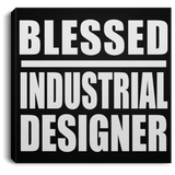 Blessed Industrial Designer - Canvas Square