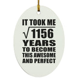 34th Birthday Took Square Root of 1156 Years To Awesome - Oval Ornament