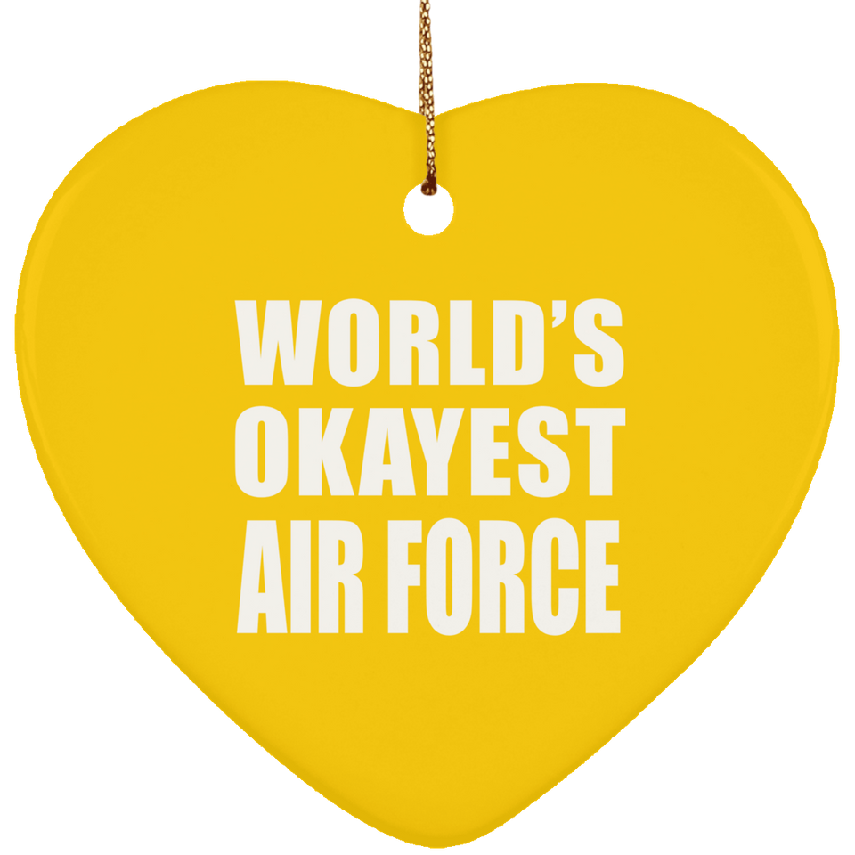 World's Okayest Air Force - Heart Ornament