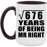 26th Anniversary Square Root of 676 Years of Being Mr Right - 15oz Accent Mug Black