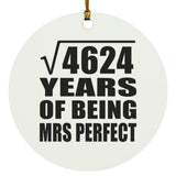 68th Anniversary Square Root of 4624 Years of Mrs Perfect - Circle Ornament
