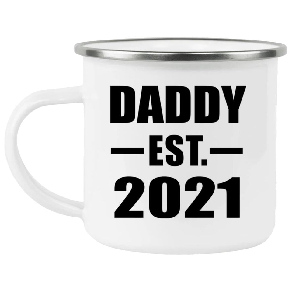 Daddy Established EST. 2021 - 12oz Camping Mug