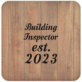 Building Inspector Established Est. 2023 - Drink Coaster C