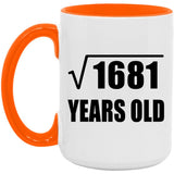 41st Birthday Square Root of 1681 Years Old - 15oz Accent Mug Orange