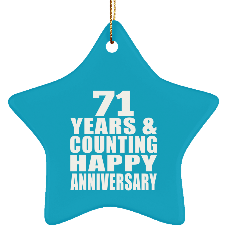 Happy 71st Anniversary 71 Years & Counting - Star Ornament