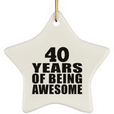 40th Birthday 40 Years Of Being Awesome - Star Ornament