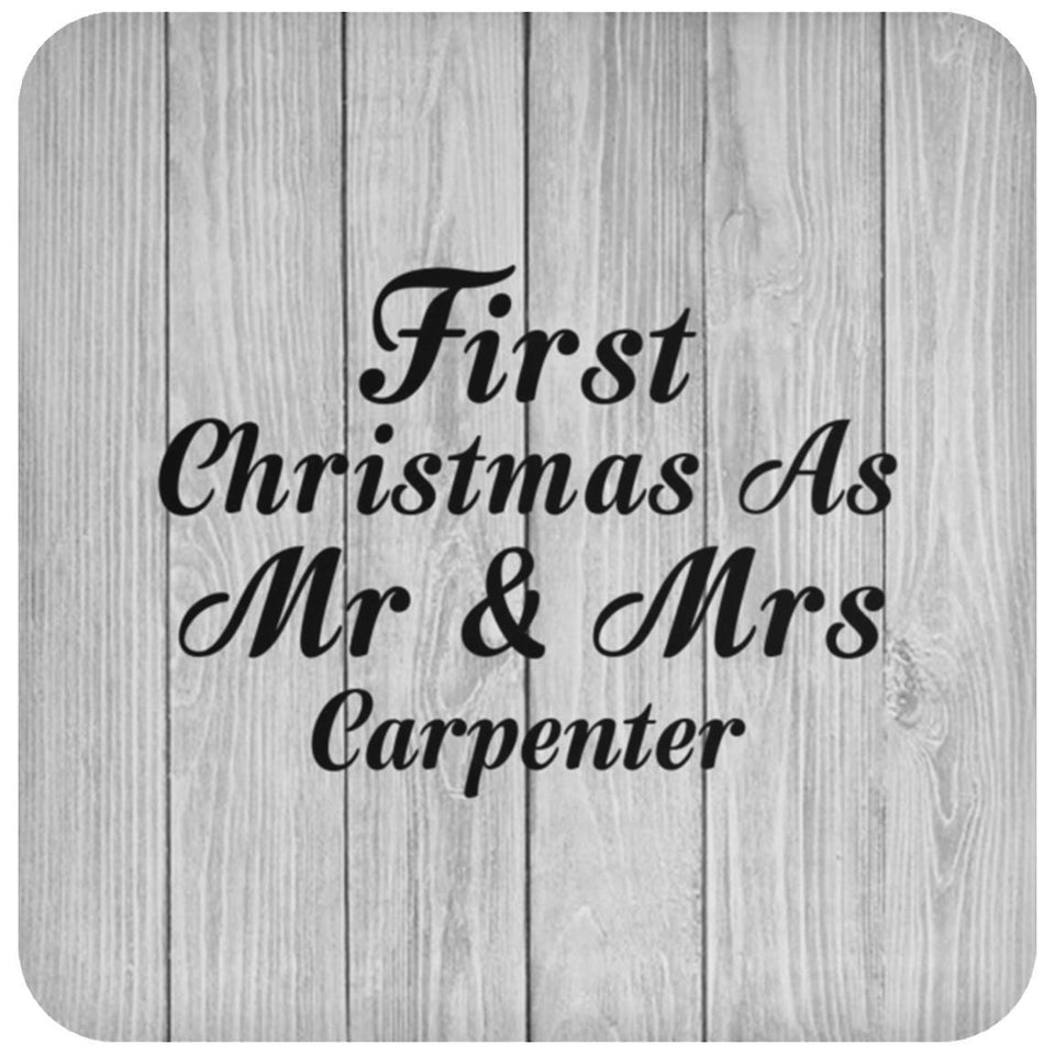 First Christmas As Mr & Mrs Carpenter - Drink Coaster F