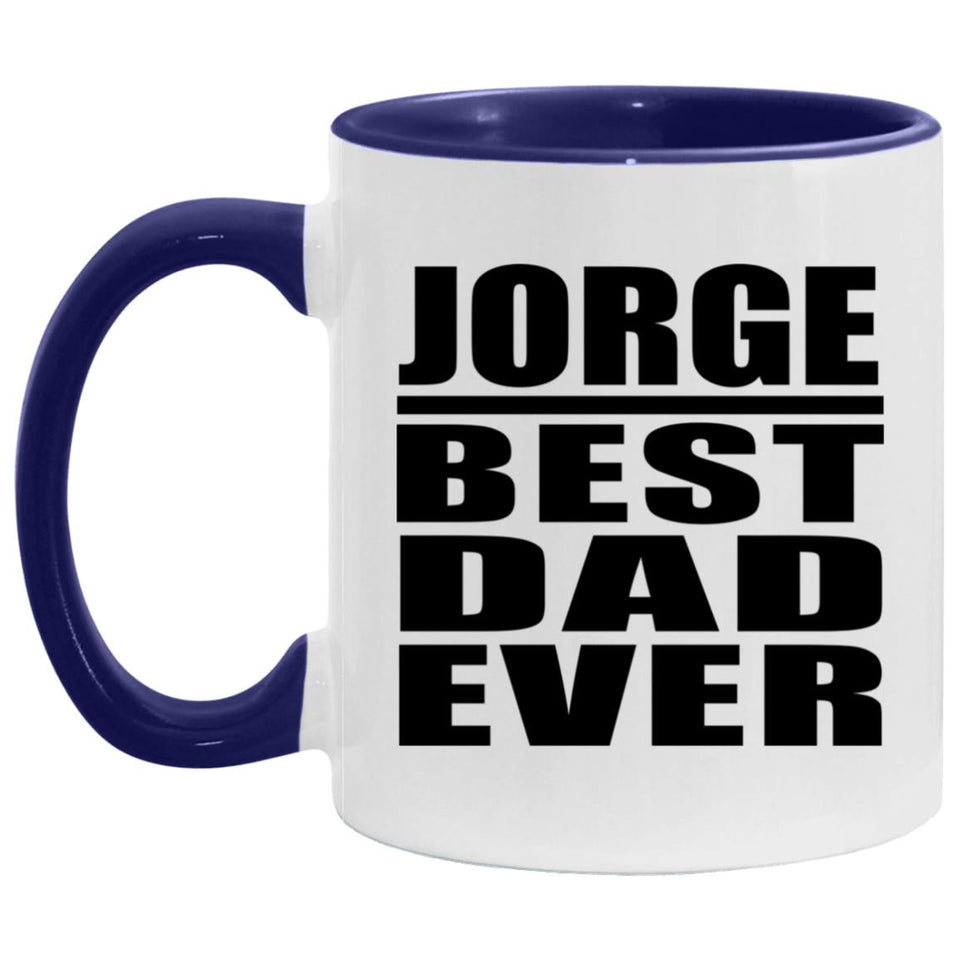 Jorge Best Dad Ever - 11oz Accent Mug Purple
