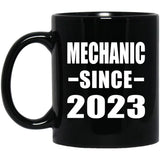 Mechanic Since 2023 - 11oz Coffee Mug Black