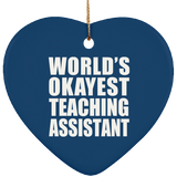 World's Okayest Teaching Assistant - Heart Ornament