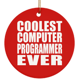 Coolest Computer Programmer Ever - Circle Ornament