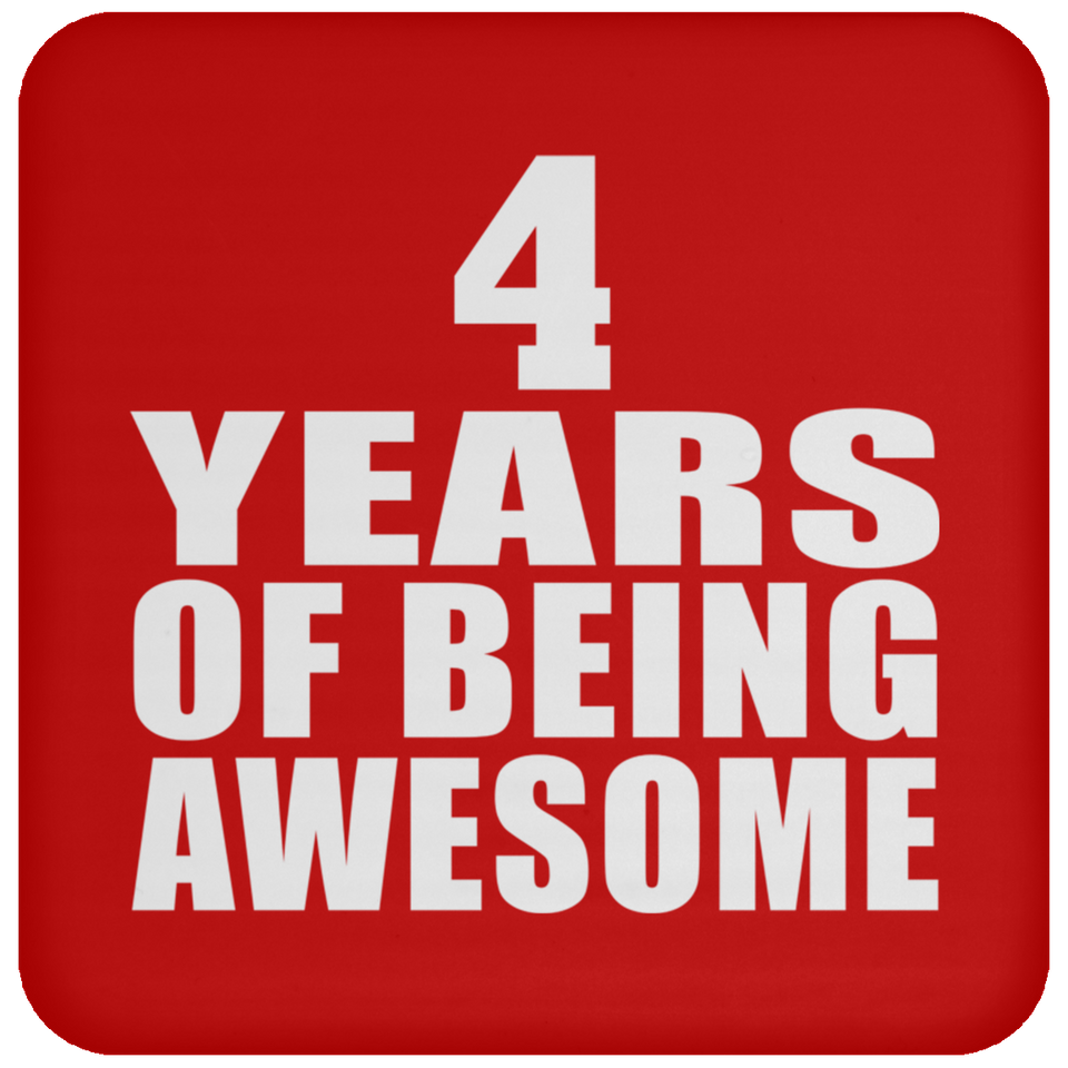 4th Birthday 4 Years Of Being Awesome - Drink Coaster