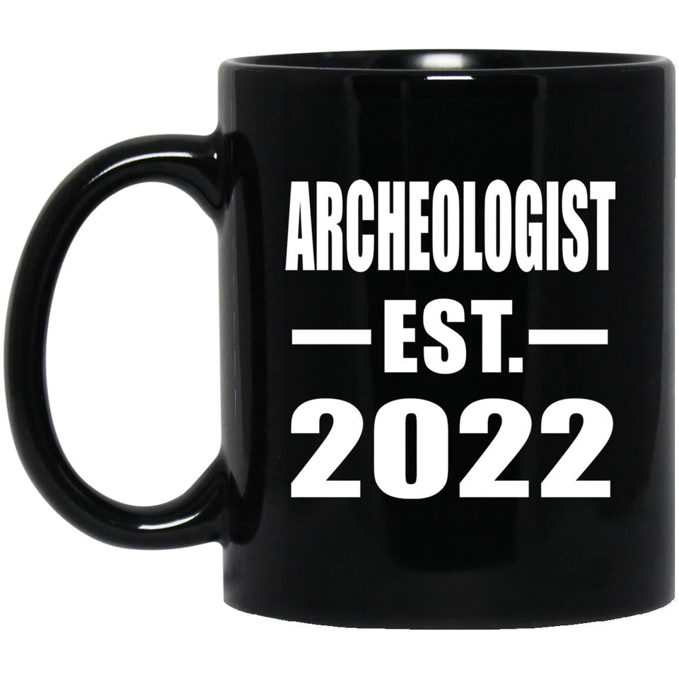 Archeologist Established EST. 2022 - 11oz Coffee Mug Black