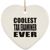 Coolest Tax Examiner Ever - Heart Ornament