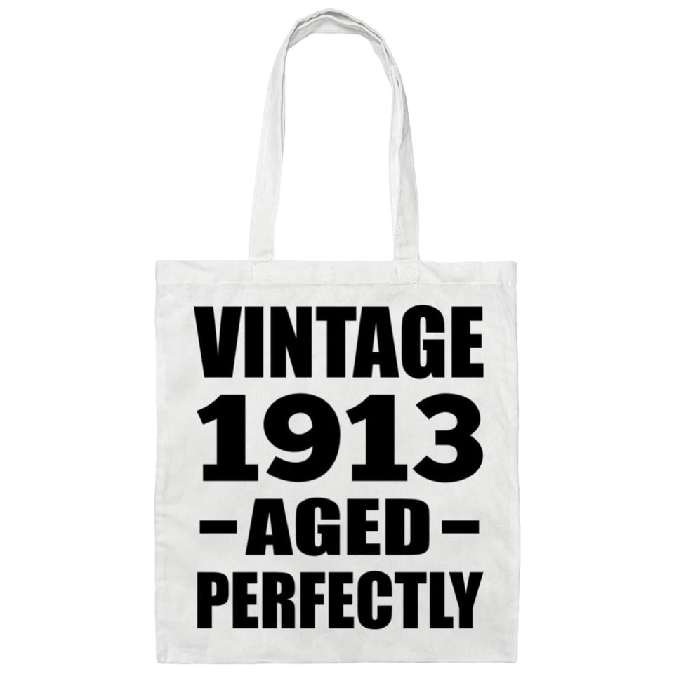 111th Birthday Vintage 1913 Aged Perfectly - Tote Bag White