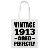 111th Birthday Vintage 1913 Aged Perfectly - Tote Bag White