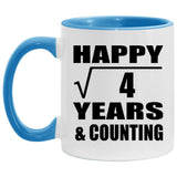 Happy 2nd Anniversary Square Root of 4 Years & Counting - 11oz Accent Mug Blue