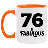 76th Birthday 76 & Fabulous - 11oz Accent Mug Orange