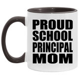 Proud School Principal Mom - 11oz Accent Mug Black