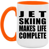 Jet Skiing Makes Life Complete - 15oz Accent Mug Orange