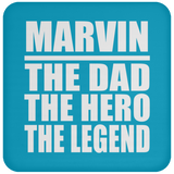 Marvin The Dad The Hero The Legend - Drink Coaster