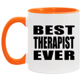 Best Therapist Ever - 11oz Accent Mug Orange