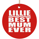 Lillie Best Mum Ever - Circle Ornament