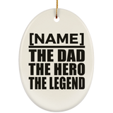 [CC] Personalized Gift, Name The Dad Hero Legend - Ceramic Ornament