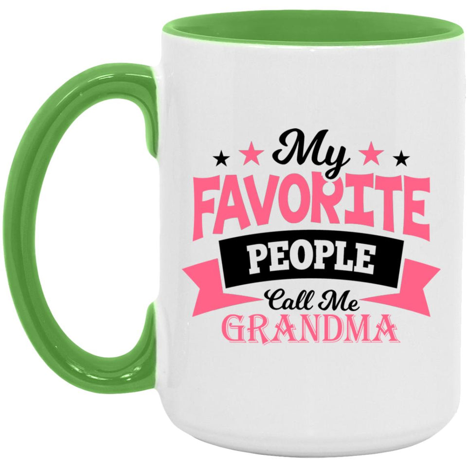 My Favorite People Call Me Grandma - 15oz Accent Mug Green
