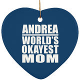 Andrea World's Okayest Mom - Heart Ornament