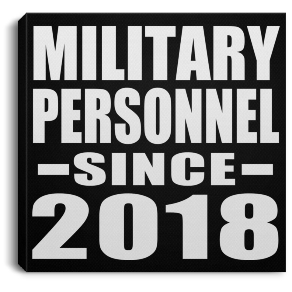 Military Personnel Since 2018 - Canvas Square