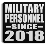 Military Personnel Since 2018 - Canvas Square