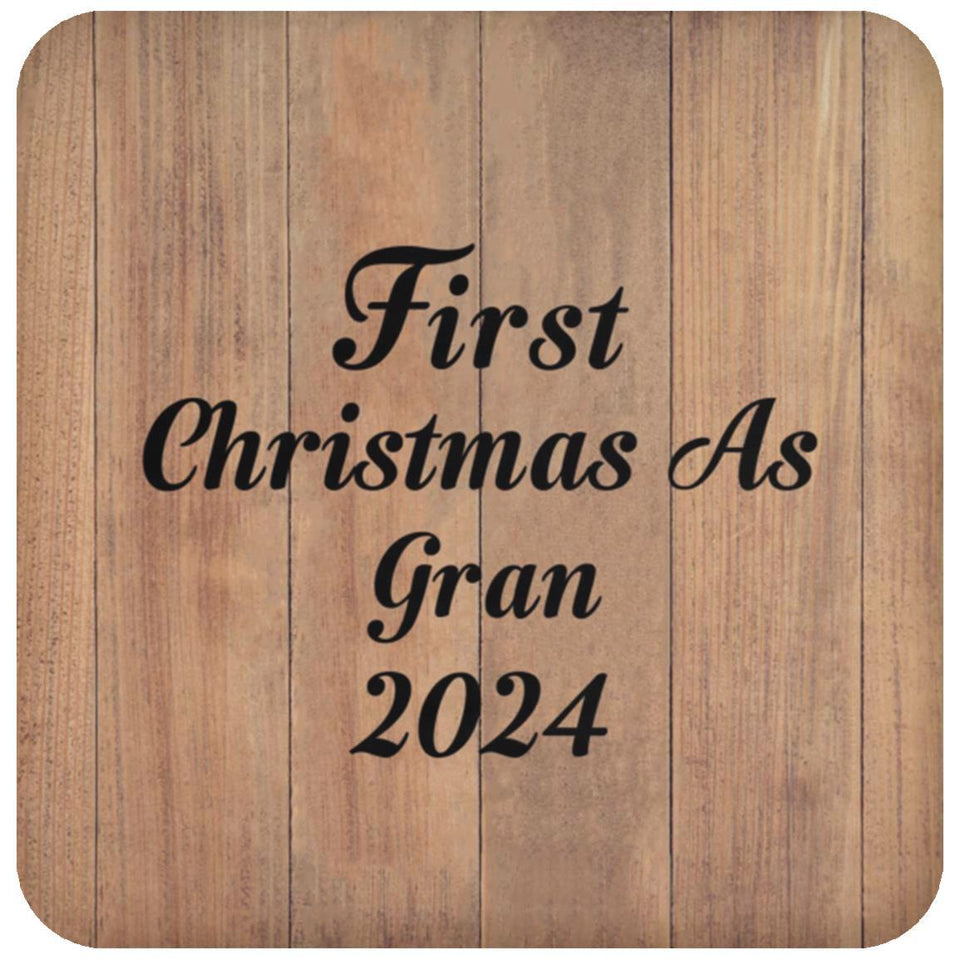 First Christmas As Gran 2024 - Drink Coaster C