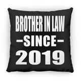 Brother In Law Since 2019 - Throw Pillow Black