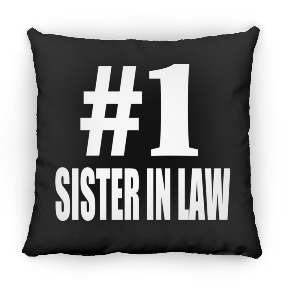 Number One #1 Sister In Law - Throw Pillow Black
