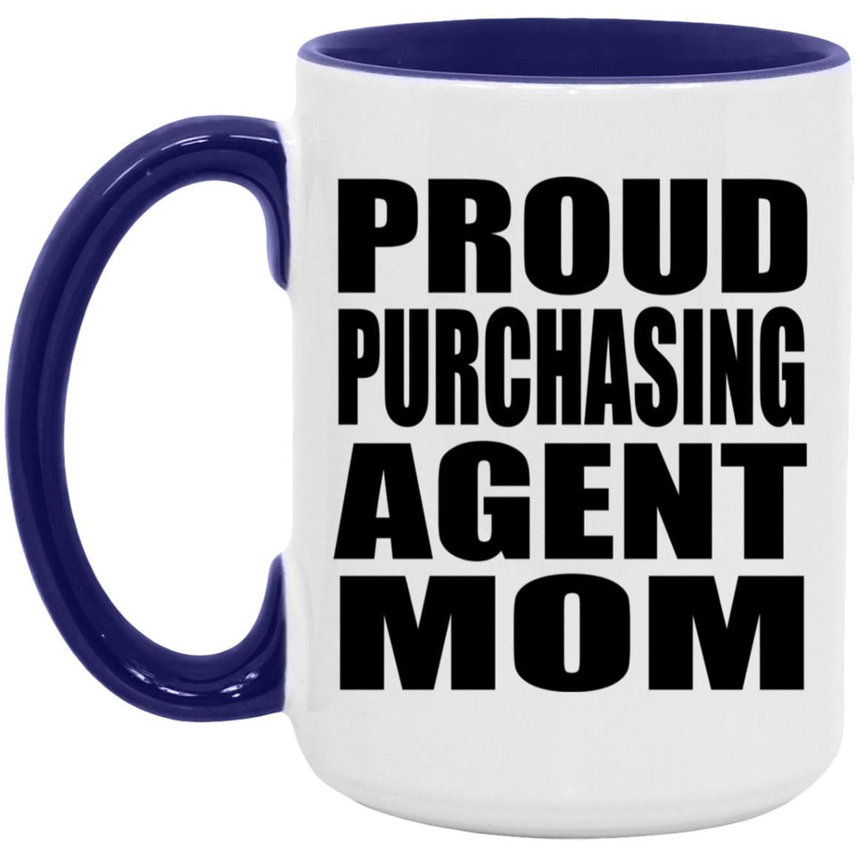 Proud Purchasing Agent Mom - 15oz Accent Mug Purple