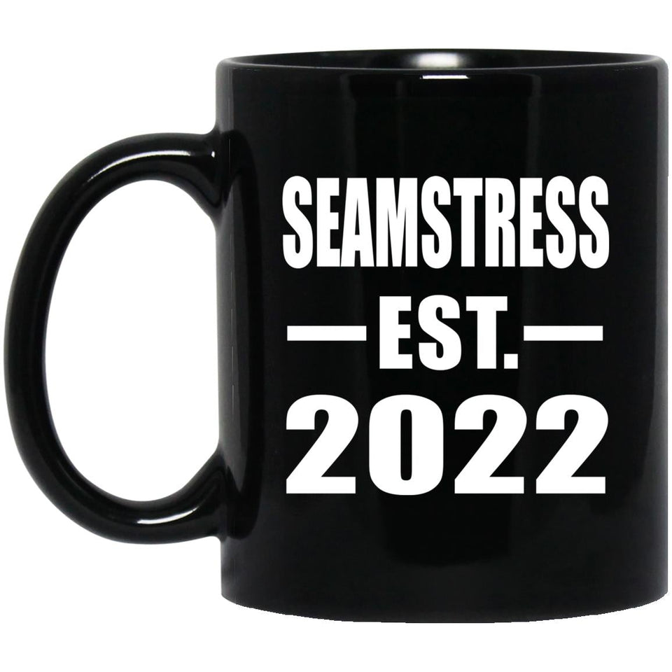 Seamstress Established EST. 2022 - 11oz Coffee Mug Black