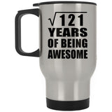 11th Birthday Square Root of 121 Years of Being Awesome - Silver Travel Mug